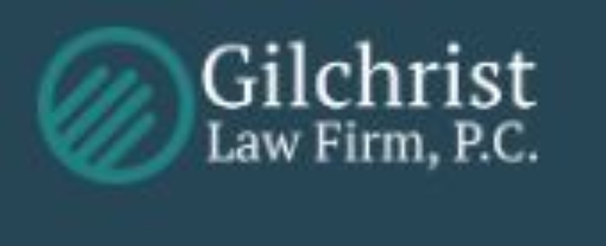 Gilchrist Law Firm, P.C.