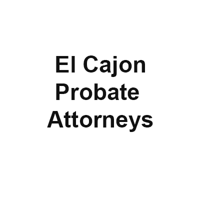 El Cajon Probate Attorneys