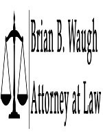 Brian B. Waugh, Attorney at Law
